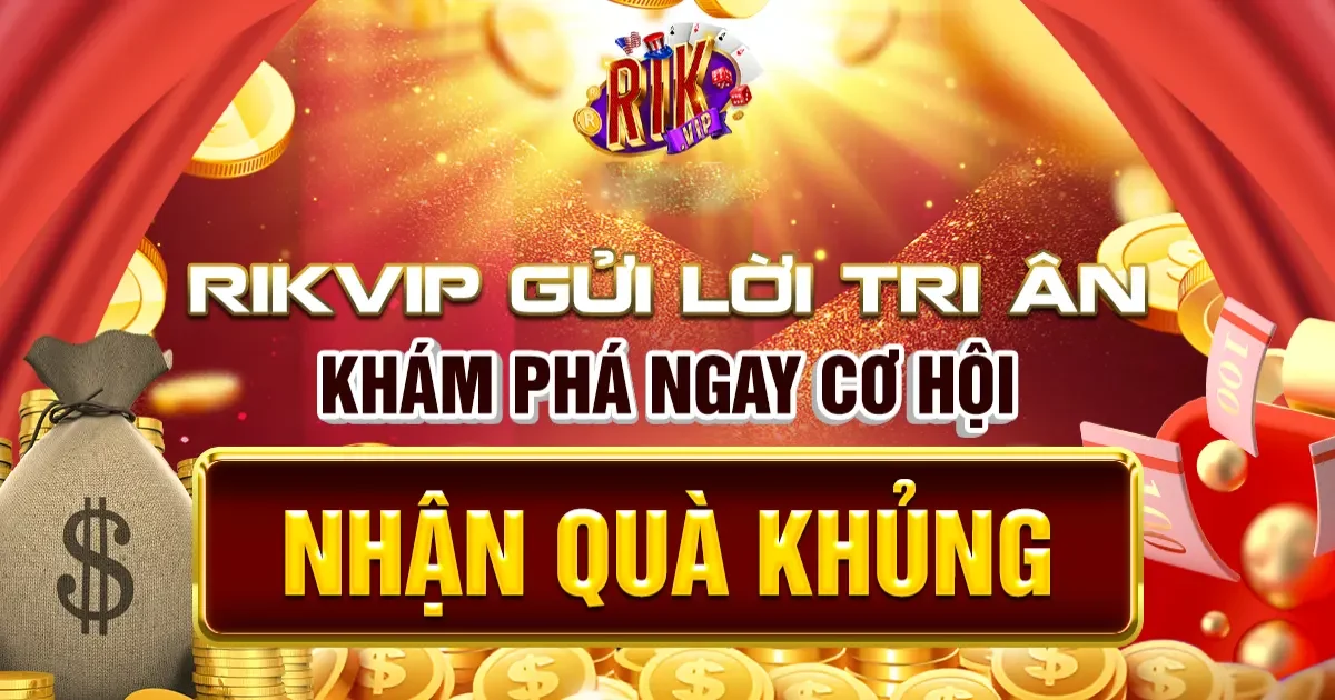 Tổng hợp khuyến mãi RIKVIP dành cho game thủ